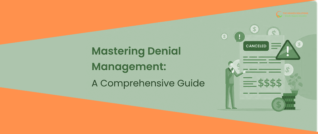 Green banner reads “Mastering Denial Management: A Comprehensive Guide” with canceled stamp and alert icons; Denial Rate focus.